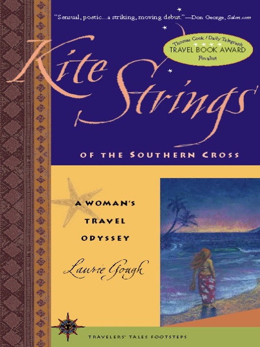 Title details for Kite Strings of the Southern Cross by Laurie Gough - Available